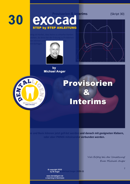 Product image 1 of the product “Exocad Step by Step Anleitung -Nr. 30 - Provisorien &  Interims ”