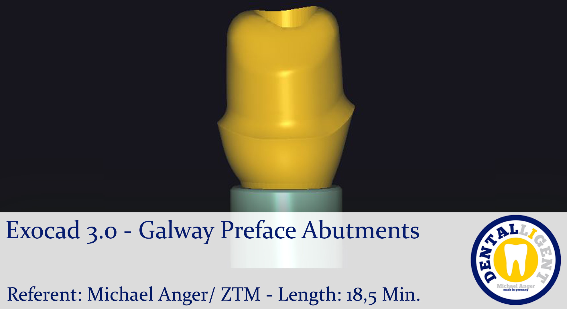 Artikelbild 1 des Artikels “2021-Exocad - Exocad 3.0 – Galway   Preface-Abutments “